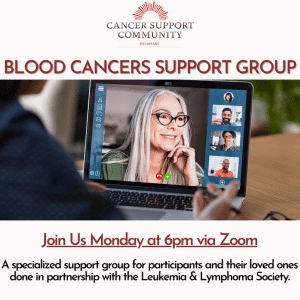 Blood Cancer Group @ Cancer Support Community Delaware