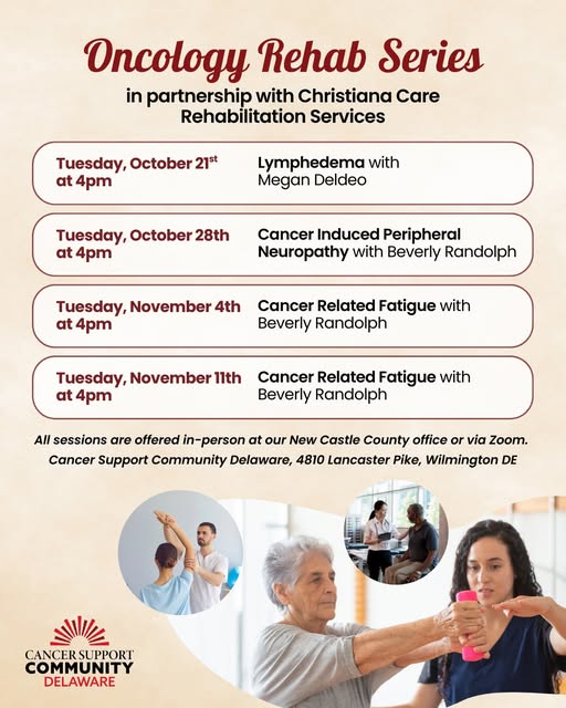 Oncology Rehab Series @ Cancer Support Community Delaware