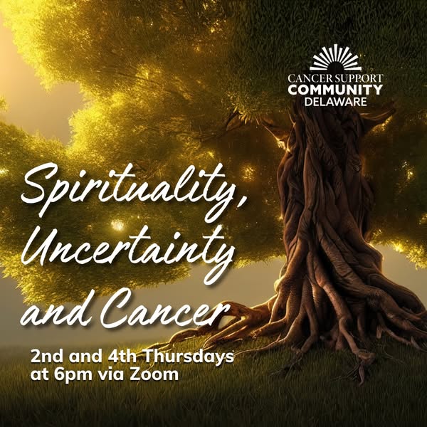 Spirituality, Uncertainty, and Cancer | Second Thursday